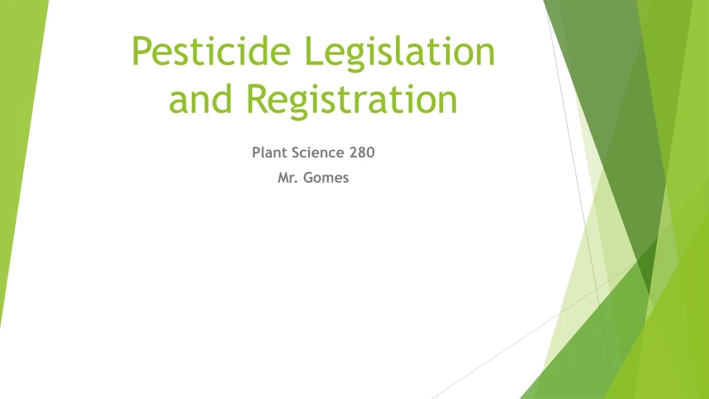 pesticide legislation and registration