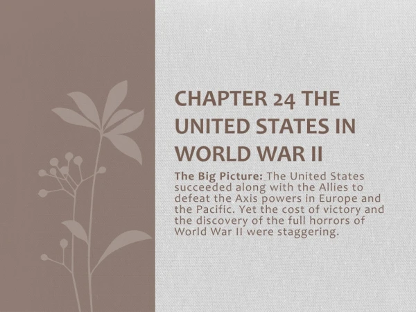 Chapter 24 The United States in World War II