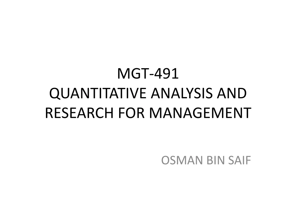 mgt 491 quantitative analysis and research for management