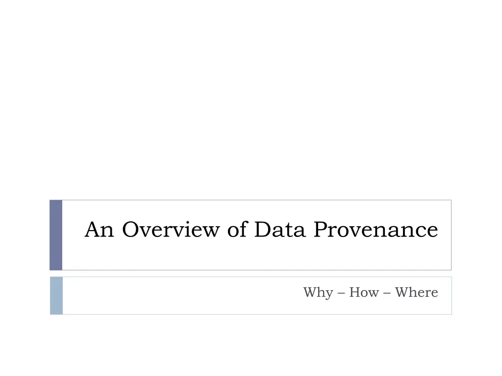 an overview of data provenance