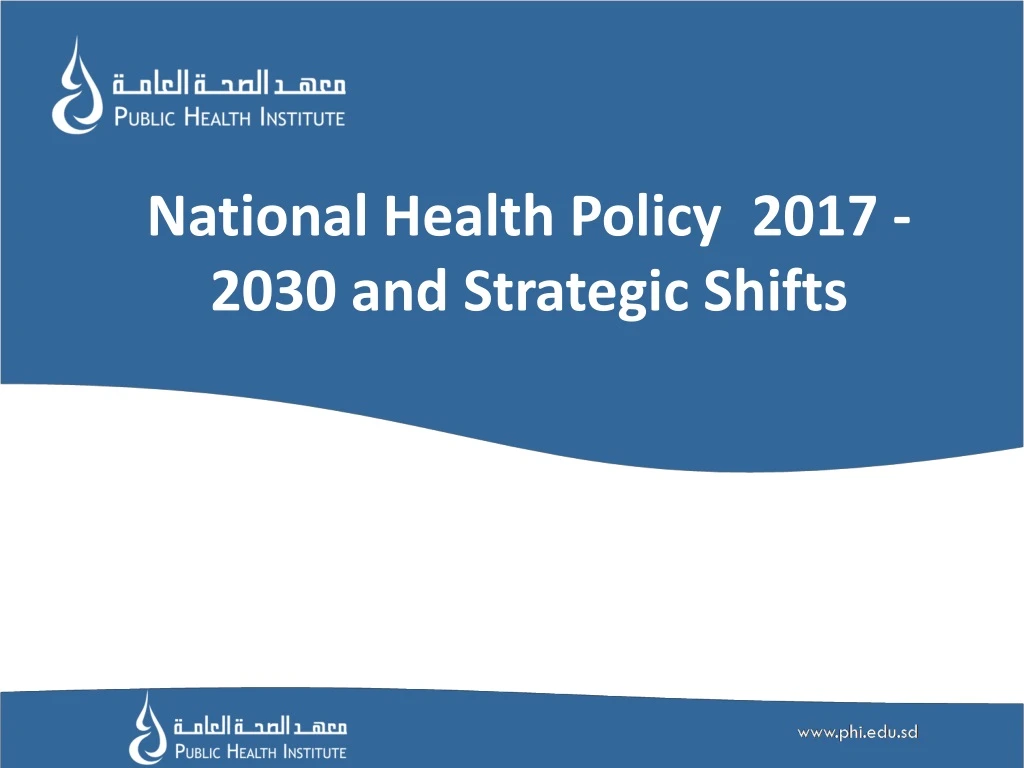 national health policy 2017 2030 and strategic shifts