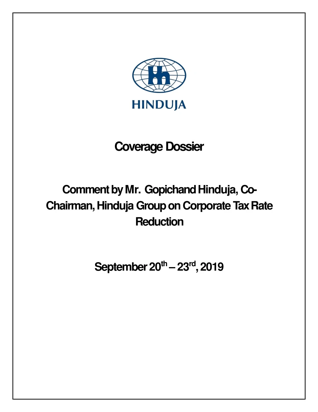 coverage dossier comment by mr gopichand hinduja