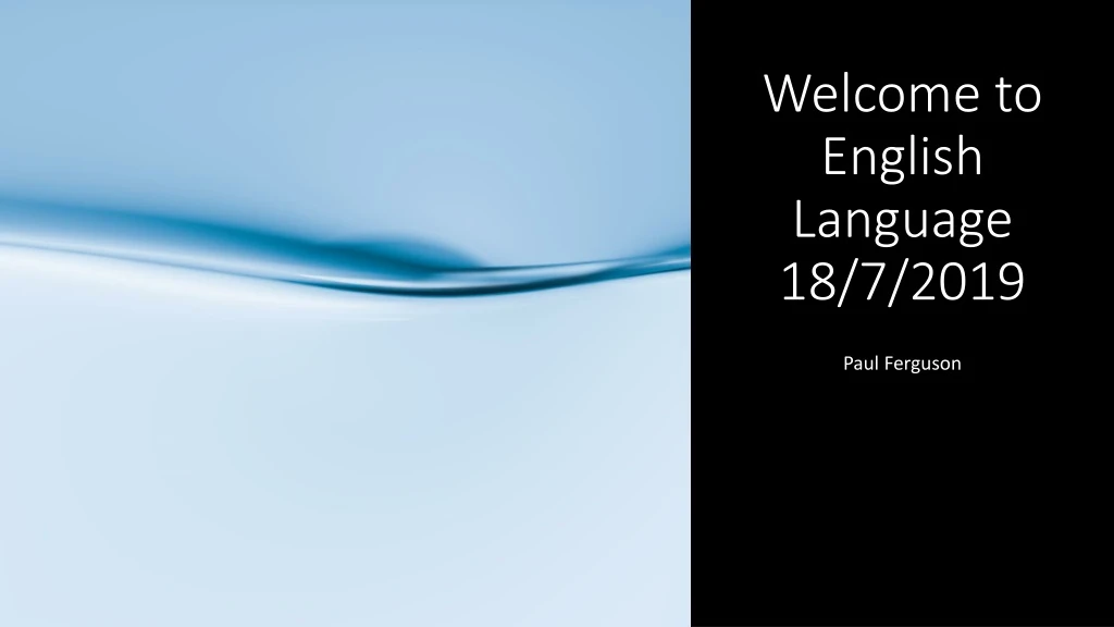 welcome to english language 18 7 2019