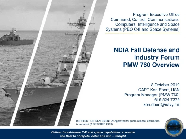 NDIA Fall Defense and Industry Forum PMW 760 Overview