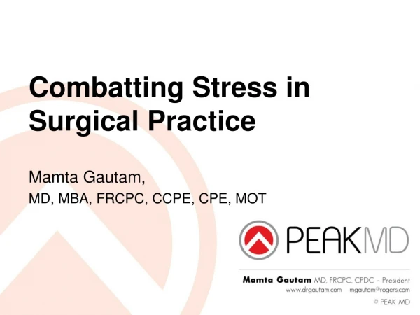 Combatting Stress in Surgical Practice