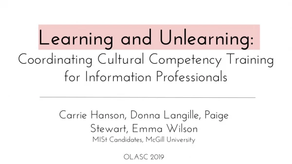 Learning and Unlearning: Coordinating Cultural Competency Training for Information Professionals