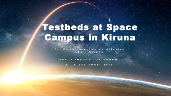 Testbeds at Space Campus in Kiruna