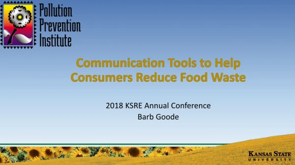 Communication Tools to Help Consumers Reduce Food Waste