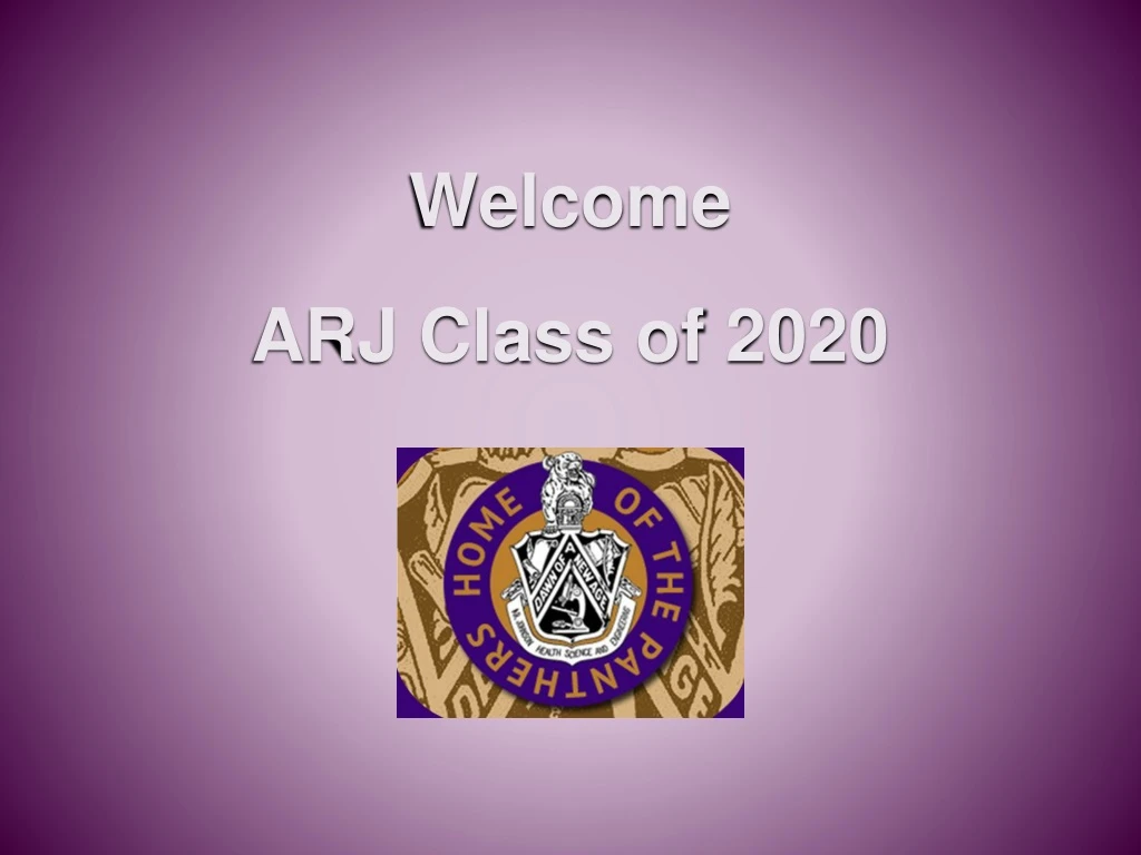 welcome arj class of 2020
