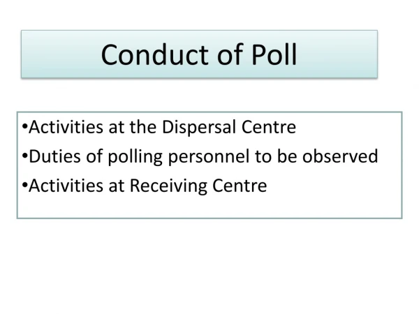 Conduct of Poll