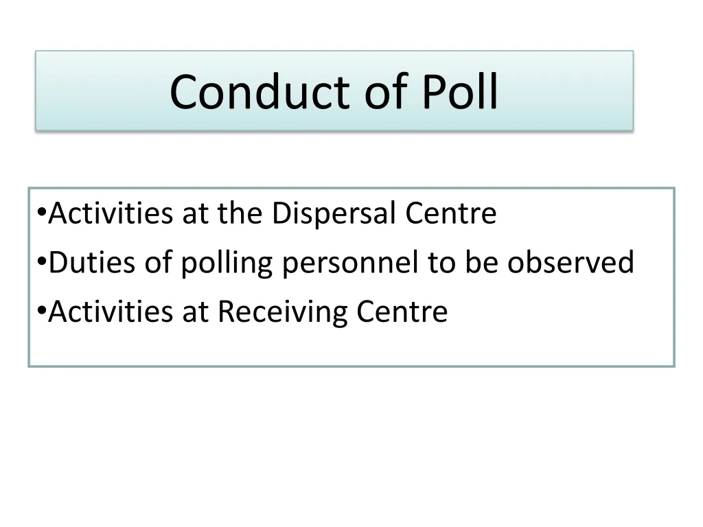 conduct of poll