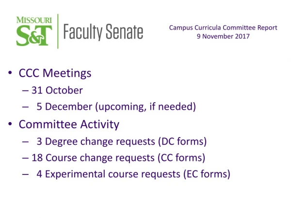 CCC Meetings 31 October 5 December (upcoming, if needed) Committee Activity