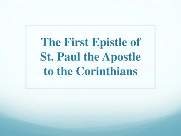 The First Epistle of St. Paul the Apostle to the Corinthians