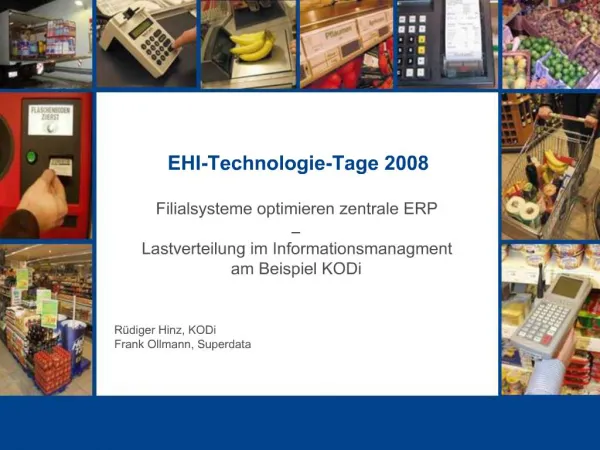 EHI-Technologie-Tage 2008 Filialsysteme optimieren zentrale ERP Lastverteilung im Informationsmanagment am Beispi