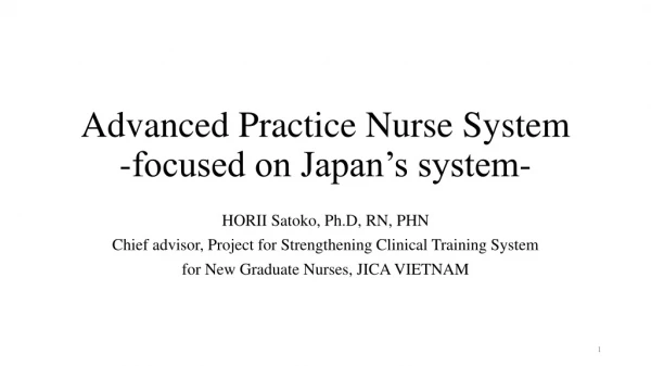 Advanced Practice Nurse System -focused on Japan’s system-