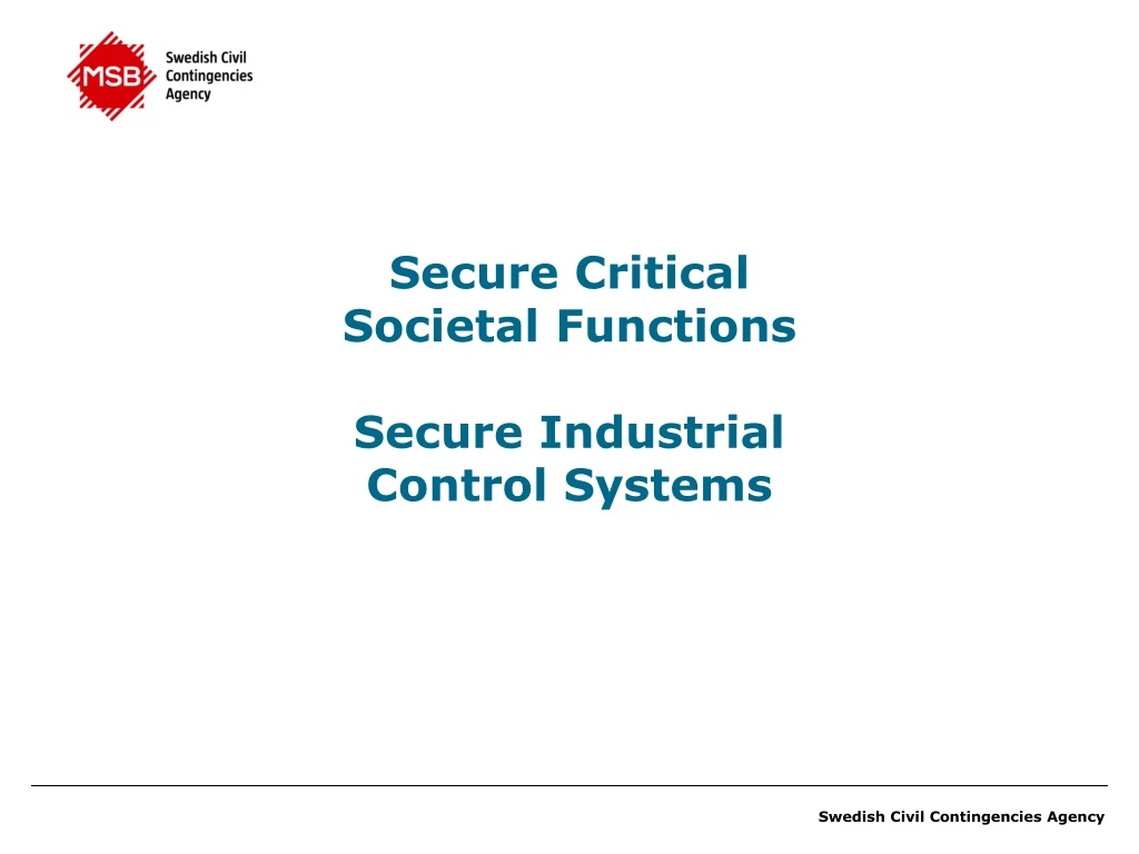 secure critical societal functions secure industrial control systems