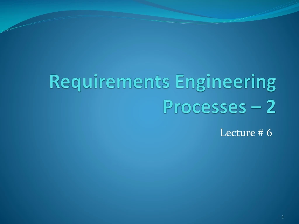 requirements engineering processes 2
