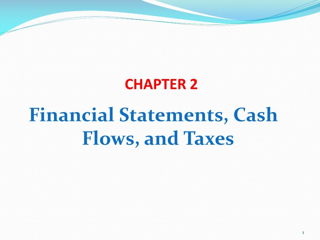 financial statements cash flows and taxes