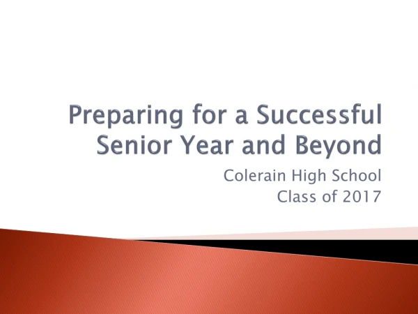 Preparing for a Successful Senior Year and Beyond