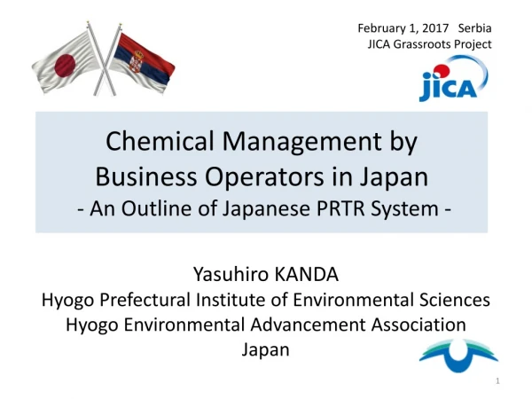 Chemical Management by Business Operators in Japan - An Outline of Japanese PRTR System -