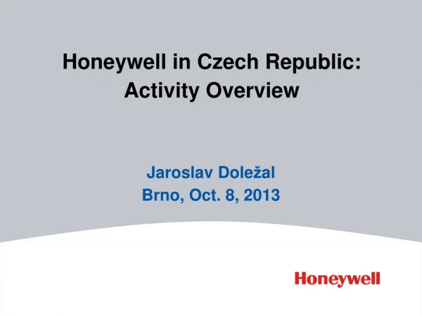 Honeywell in Czech Republic: Activity Overview