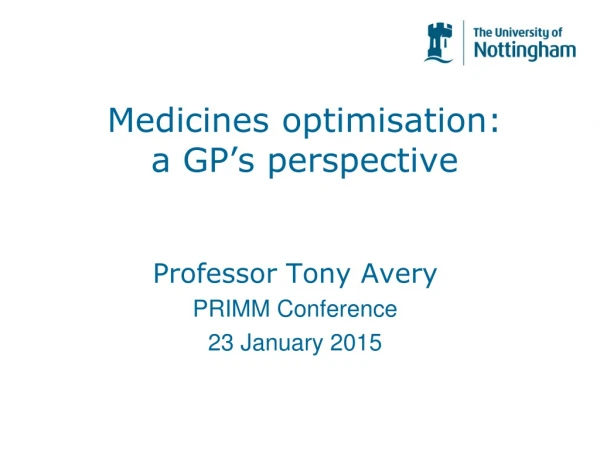 Medicines optimisation: a GP’s perspective