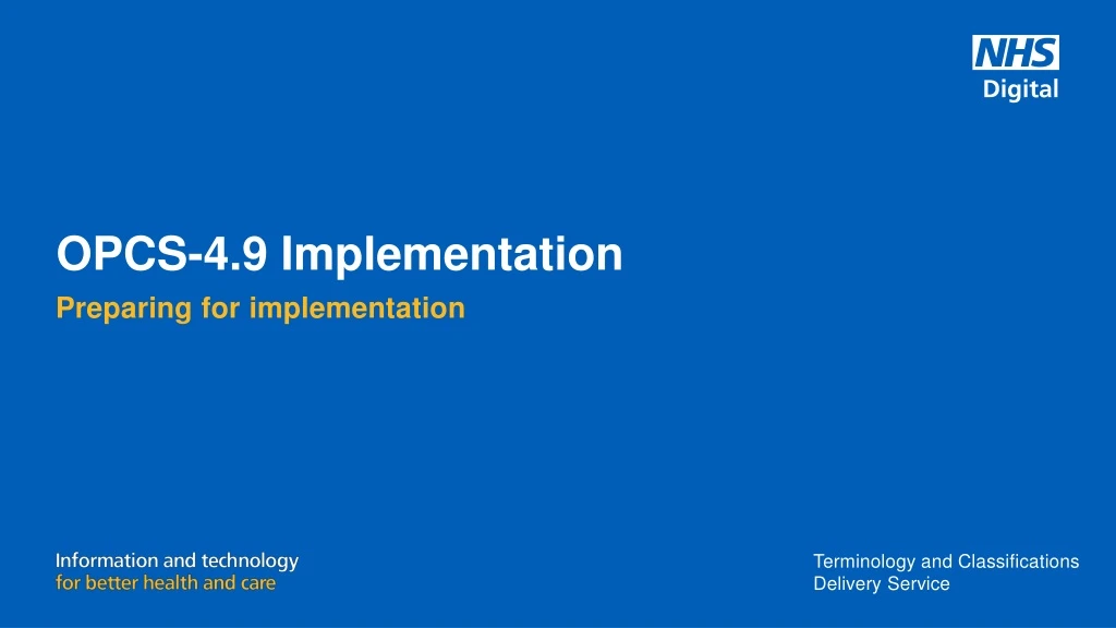 opcs 4 9 implementation