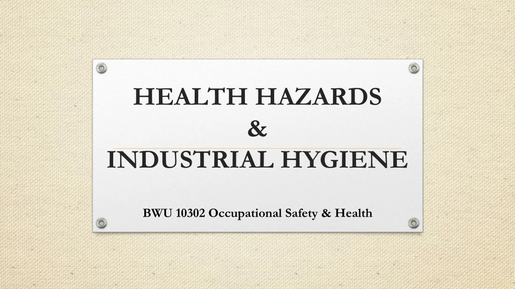 health hazards industrial hygiene