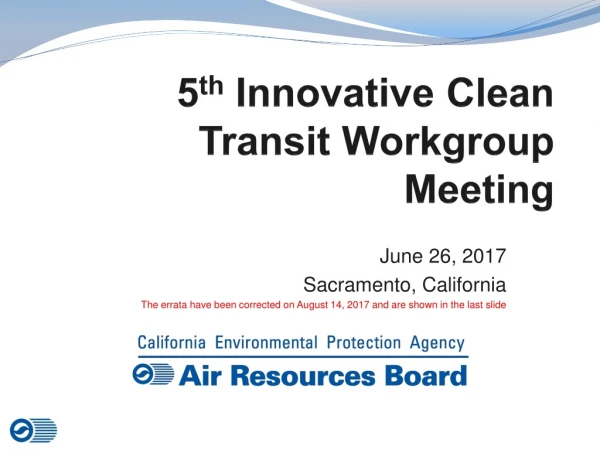 5 th Innovative Clean Transit Workgroup Meeting