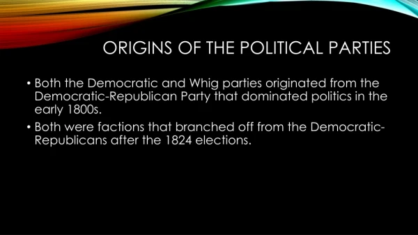 Origins of The Political Parties