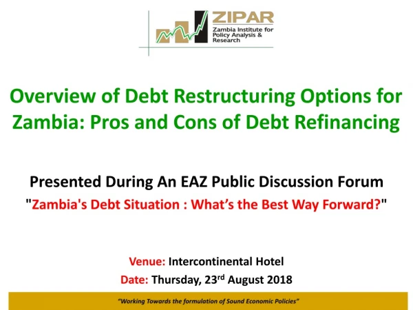Overview of Debt Restructuring Options for Zambia: Pros and Cons of Debt Refinancing