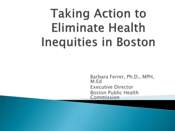 Taking Action to Eliminate Health Inequities in Boston