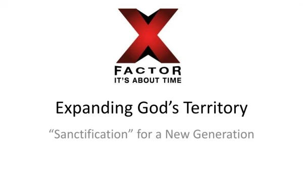 Expanding God’s Territory