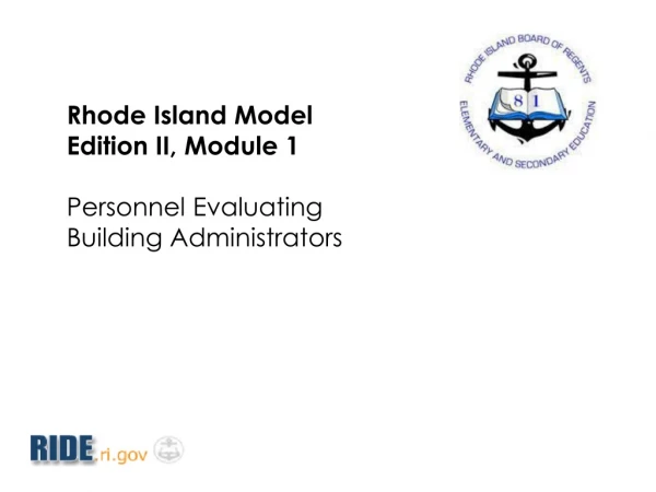 Rhode Island Model Edition II, Module 1 Personnel Evaluating Building Administrators