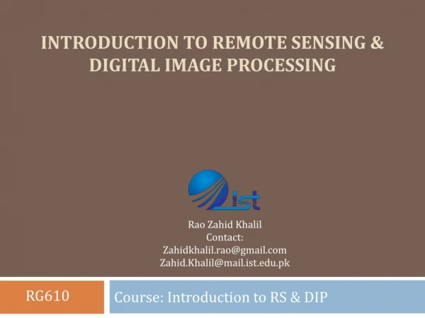 Introduction to remote sensing &amp; Digital Image Processing