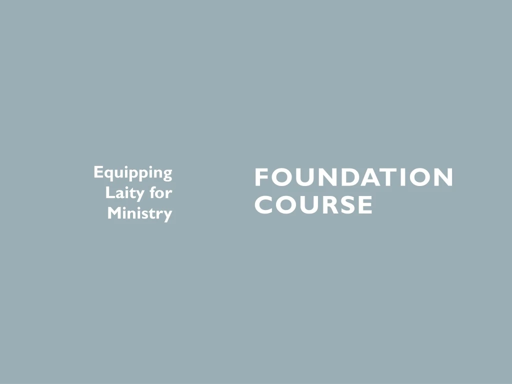 foundation course