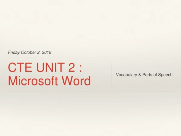 CTE UNIT 2 : Microsoft Word