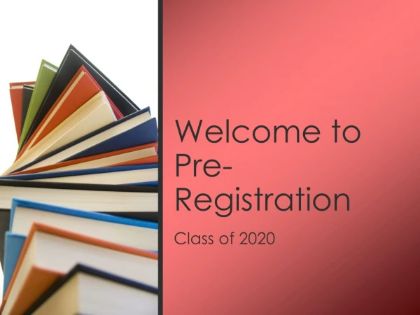 Welcome to Pre-Registration