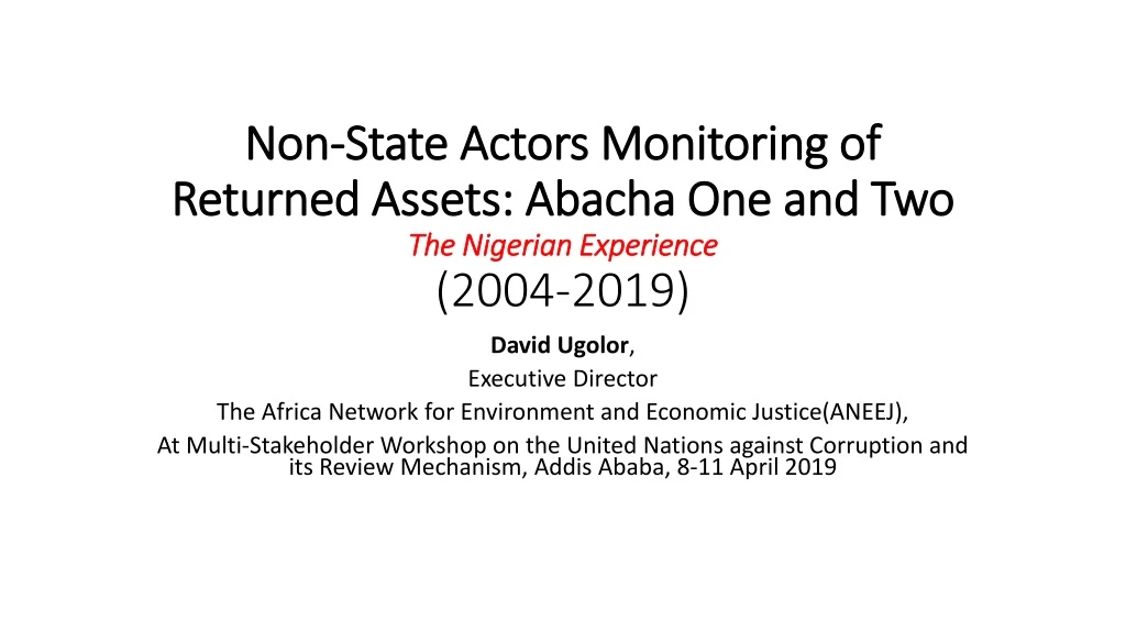 non state actors monitoring of returned assets abacha one and two the nigerian experience 2004 2019