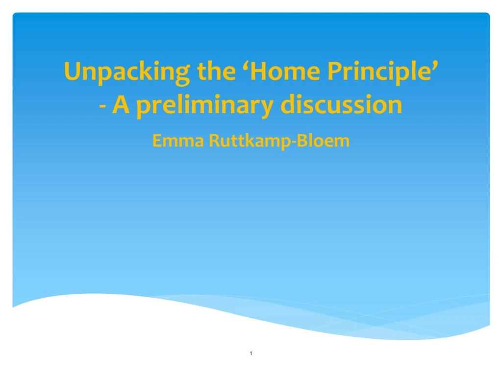 unpacking the home principle a preliminary discussion emma ruttkamp bloem