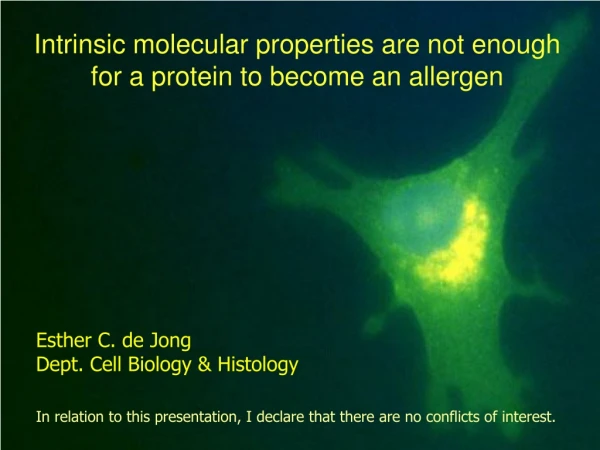 Intrinsic molecular properties are not enough for a protein to become an allergen
