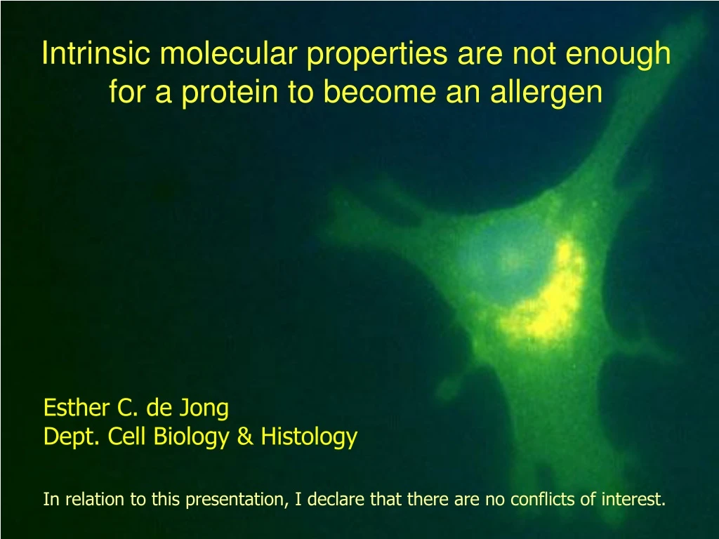 intrinsic molecular properties are not enough for a protein to become an allergen
