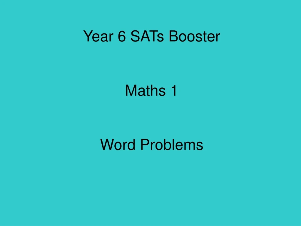 year 6 sats booster maths 1 word problems