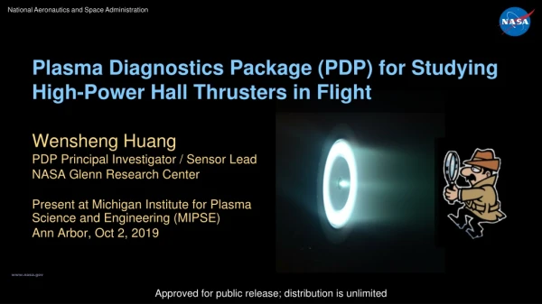 Plasma Diagnostics Package (PDP) for Studying High-Power Hall Thrusters in Flight