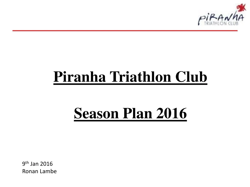 piranha triathlon club season plan 2016