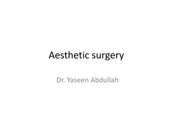 Aesthetic surgery