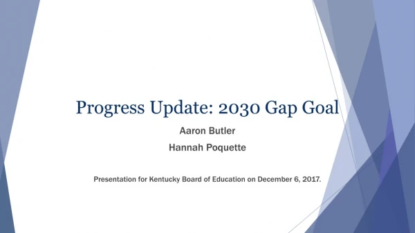 Progress Update: 2030 Gap Goal