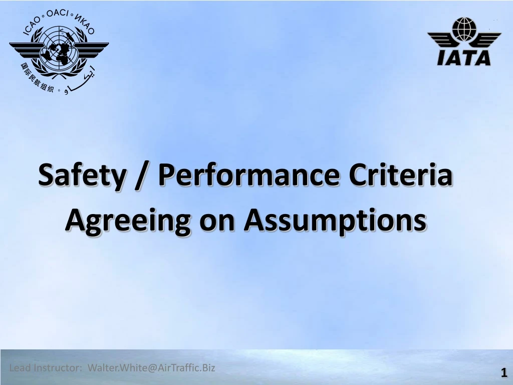 safety performance criteria agreeing on assumptions