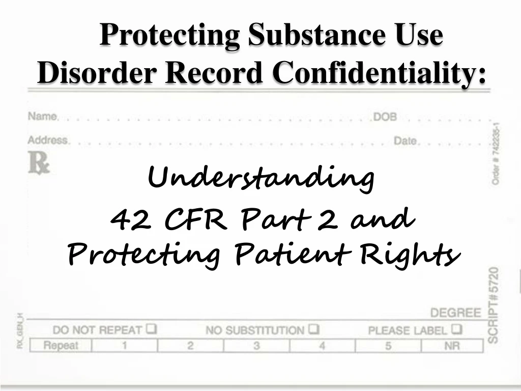 protecting substance use disorder record confidentiality