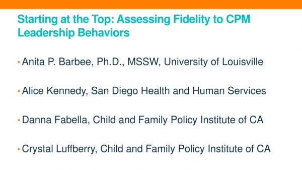 Starting at the Top: Assessing Fidelity to CPM Leadership Behaviors